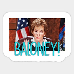 Judge Judy BALONEY Sticker